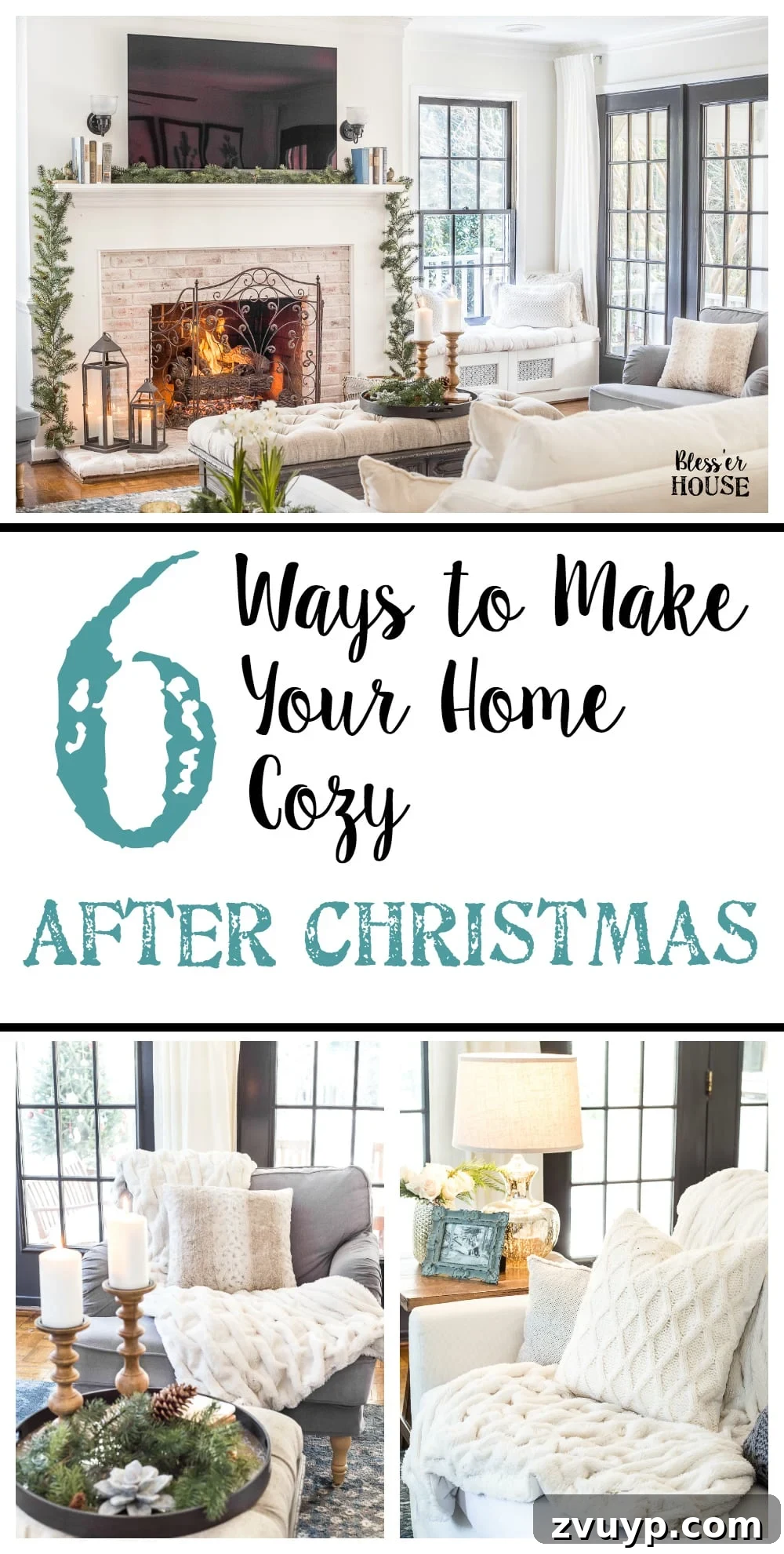 Creating a Cozy Winter Home After Christmas 9 Pinterest pin showing a living room with cozy winter decor, titled '6 Ways to Make Your Home Cozy After Christmas'.