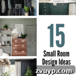 A visual summary of 15 small room ideas for decorating, furniture selection, paint choices, and functional designs to make any space look bigger.
