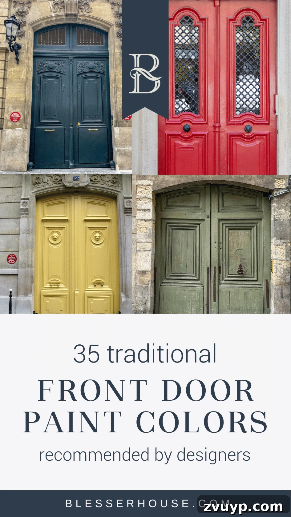 Classic Front Door Paint Colors Designers Love 3 Traditional front door paint color ideas for classic homes