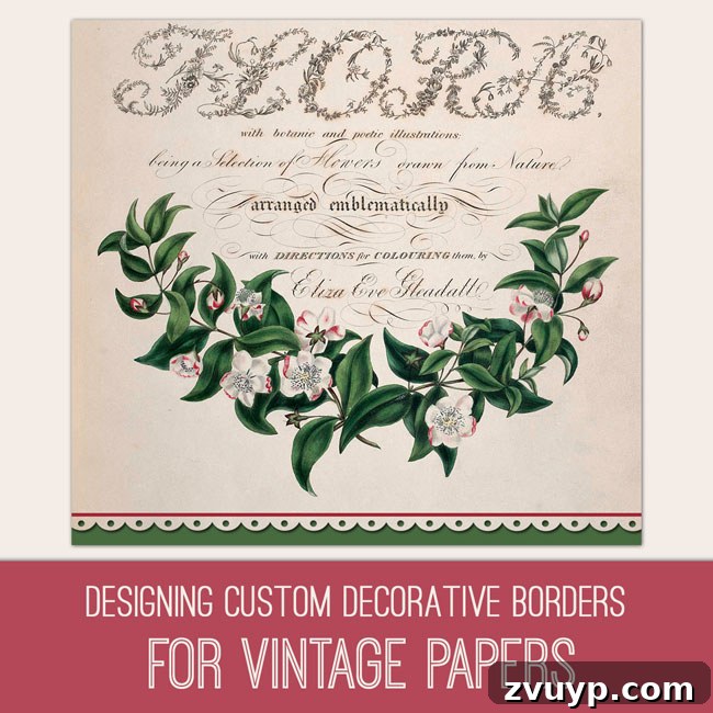 Vintage Nature's Library: Premium Creative Resources 4 Photoshop Elements Tutorial on Designing custom decorative borders for vintage papers